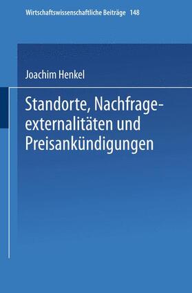Henkel |  Henkel, J: Standorte, Nachfrageexternalitäten und Preisankün | Buch |  Sack Fachmedien