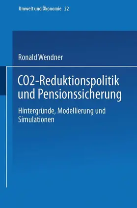 Wendner |  CO2-Reduktionspolitik und Pensionssicherung | Buch |  Sack Fachmedien