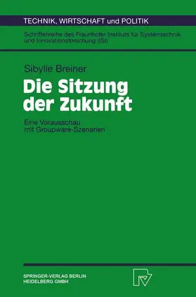 Breiner |  Die Sitzung der Zukunft | Buch |  Sack Fachmedien