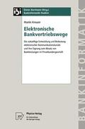 Kreuzer |  Kreuzer, M: Elektronische Bankvertriebswege | Buch |  Sack Fachmedien
