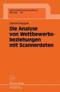 Klapper |  Klapper, D: Analyse von Wettbewerbsbeziehungen mit Scannerda | Buch |  Sack Fachmedien