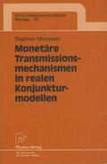 Monissen |  Monissen, S: Monetäre Transmissionsmechanismen in realen Kon | Buch |  Sack Fachmedien
