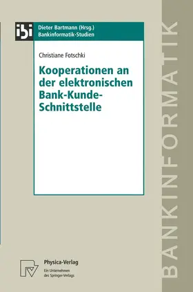 Fotschki |  Kooperationen an der elektronischen Bank-Kunde-Schnittstelle | Buch |  Sack Fachmedien