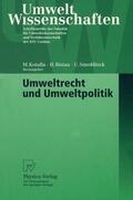 Kotulla / Ristau / Smeddinck |  Umweltrecht und Umweltpolitik | Buch |  Sack Fachmedien