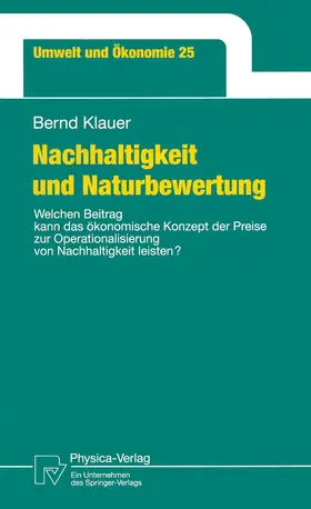 Klauer |  Klauer, B: Nachhaltigkeit und Naturbewertung | Buch |  Sack Fachmedien