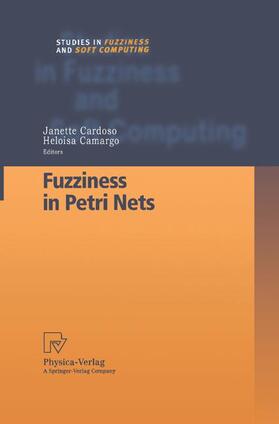 Cardoso / Camargo | Fuzziness in Petri Nets | Buch | 978-3-7908-1158-2 | sack.de