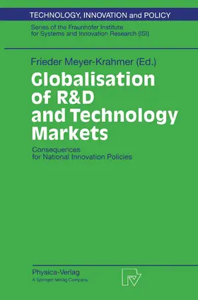 Meyer-Krahmer |  Globalisation of R&D and Technology Markets | Buch |  Sack Fachmedien