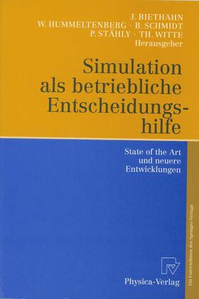 Biethahn / Hummeltenberg / Schmidt | Simulation als betriebliche Entscheidungshilfe | Buch | 978-3-7908-1178-0 | sack.de