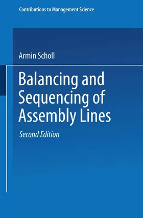 Scholl |  Balancing and Sequencing of Assembly Lines | Buch |  Sack Fachmedien
