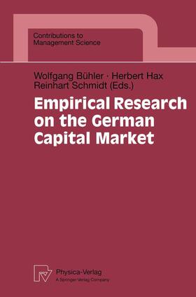 Bühler / Hax / Schmidt | Empirical Research on the German Capital Market | Buch | 978-3-7908-1193-3 | sack.de