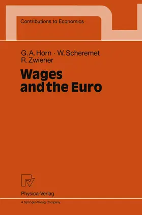 Horn / Scheremet / Zwiener |  Wages and the Euro | Buch |  Sack Fachmedien