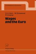 Horn / Scheremet / Zwiener |  Horn, G: Wages and the Euro | Buch |  Sack Fachmedien