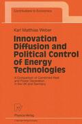 Weber |  Weber, K: Innovation Diffusion and Political Control of Ener | Buch |  Sack Fachmedien