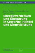 Geiger / Gruber / Megele |  Geiger, B: Energieverbrauch und Einsparung in Gewerbe, Hande | Buch |  Sack Fachmedien