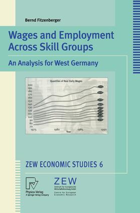 Fitzenberger |  Fitzenberger, B: Wages and Employment Across Skill Groups | Buch |  Sack Fachmedien