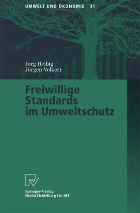Helbig / Volkert |  Volkert, J: Freiwillige Standards im Umweltschutz | Buch |  Sack Fachmedien