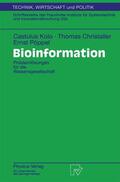 Kolo / Christaller / Pöppel |  Kolo, C: Bioinformation | Buch |  Sack Fachmedien