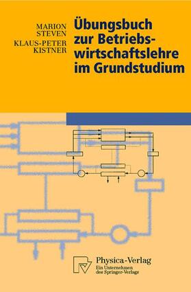 Steven / Kistner | Kistner, K: Übungsbuch zur Betriebswirtschaftslehre im Grund | Buch | 978-3-7908-1259-6 | sack.de