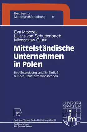 Mroczek / Ciurla / Schuttenbach |  Mittelständische Unternehmen in Polen | Buch |  Sack Fachmedien