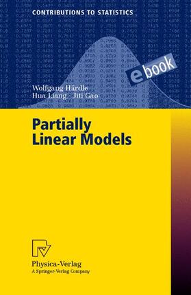 Härdle / Liang / Gao |  Härdle, W: Partially Linear Models | Buch |  Sack Fachmedien