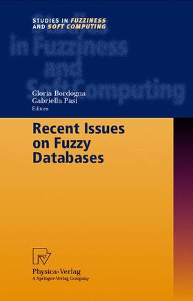 Bordogna / Pasi |  Recent Issues on Fuzzy Databases | Buch |  Sack Fachmedien