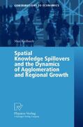 Keilbach |  Keilbach, M: Spatial Knowledge Spillovers and the Dynamics o | Buch |  Sack Fachmedien