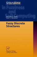 Malik / Mordeson |  Mordeson, J: Fuzzy Discrete Structures | Buch |  Sack Fachmedien