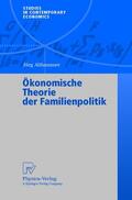 Althammer |  Althammer, J: Ökonomische Theorie der Familienpolitik | Buch |  Sack Fachmedien