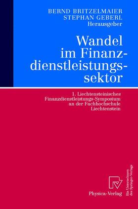 Geberl / Britzelmaier | Wandel im Finanzdienstleistungssektor | Buch | 978-3-7908-1342-5 | sack.de
