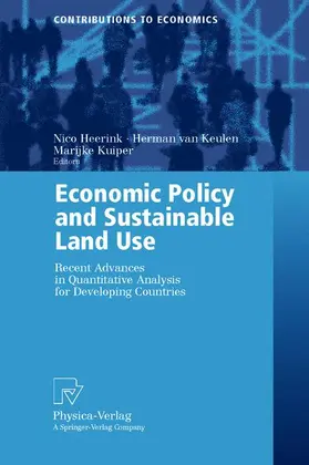 Heerink / Kuiper / Keulen |  Economic Policy and Sustainable Land Use | Buch |  Sack Fachmedien
