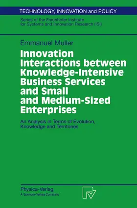 Muller |  Innovation Interactions Between Knowledge-Intensive Business Services And Small And Medium-Sized Enterprises | Buch |  Sack Fachmedien