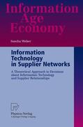 Weber |  Weber, S: Information Technology in Supplier Networks | Buch |  Sack Fachmedien