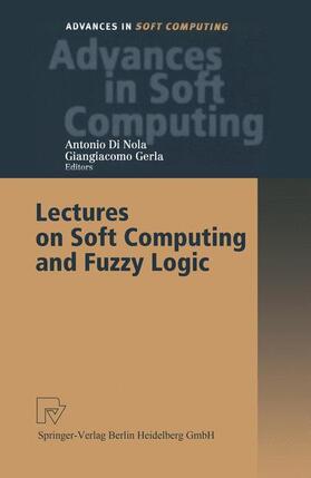 Di Nola / Gerla | Lectures on Soft Computing and Fuzzy Logic | Buch | 978-3-7908-1396-8 | sack.de