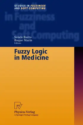 Marin / Barro |  Fuzzy Logic in Medicine | Buch |  Sack Fachmedien