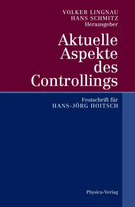 Schmitz / Lingnau |  Aktuelle Aspekte des Controllings | Buch |  Sack Fachmedien