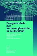  Energiemodelle zum Kernenergieausstieg in Deutschland | Buch |  Sack Fachmedien