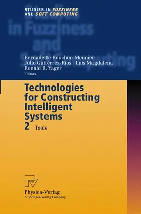 Bouchon-Meunier / Yager / Gutierrez-Rios |  Technologies for Constructing Intelligent Systems 2 | Buch |  Sack Fachmedien