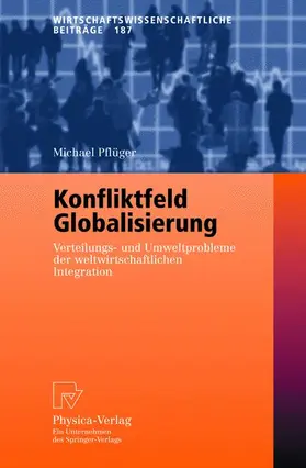 Pflüger |  Konfliktfeld Globalisierung | Buch |  Sack Fachmedien