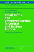 Walter / Pfirrmann |  Small Firms and Entrepreneurship in Central and Eastern Europe | Buch |  Sack Fachmedien