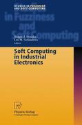 Ovaska / Sztandera |  Soft Computing in Industrial Electronics | Buch |  Sack Fachmedien