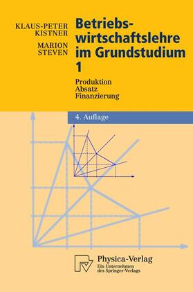 Kistner / Steven | Steven, M: Betriebswirtschaftslehre im Grundstudium | Buch | 978-3-7908-1482-8 | sack.de