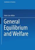 Coto-Millán |  Coto-Millán, P: General Equilibrium and Welfare | Buch |  Sack Fachmedien