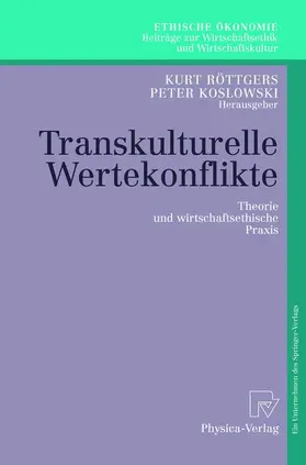 Koslowski / Röttgers | Transkulturelle Wertekonflikte | Buch | 978-3-7908-1507-8 | sack.de