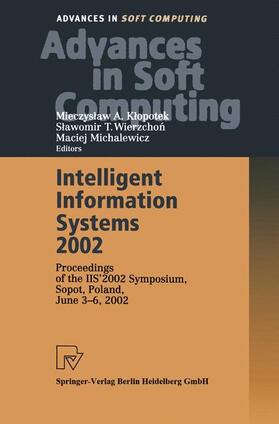 Klopotek / Wierzchon / Michalewicz | Intelligent Information Systems 2002 | Buch | 978-3-7908-1509-2 | sack.de