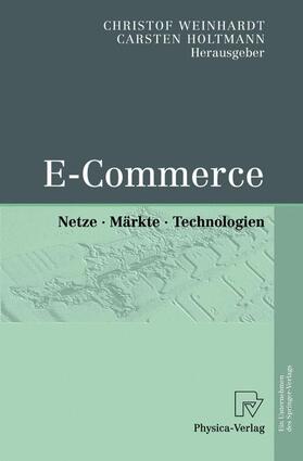 Holtmann / Weinhardt | E-Commerce | Buch | 978-3-7908-1525-2 | sack.de
