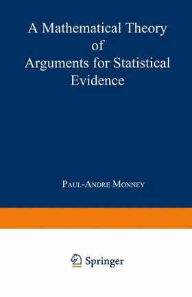 Monney |  A Mathematical Theory of Arguments for Statistical Evidence | Buch |  Sack Fachmedien