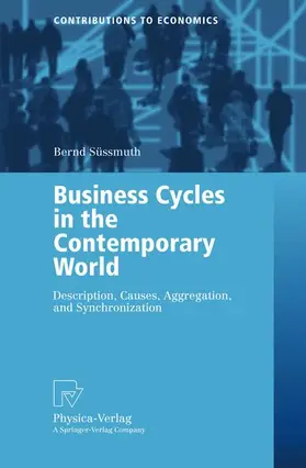 Süssmuth |  Business Cycles in the Contemporary World | Buch |  Sack Fachmedien