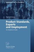 Acharyya |  Product Standards, Exports and Employment | Buch |  Sack Fachmedien