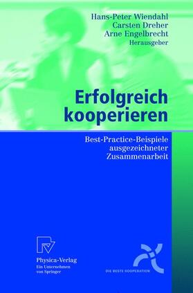 Wiendahl / Engelbrecht / Dreher | Erfolgreich kooperieren | Buch | 978-3-7908-1571-9 | sack.de