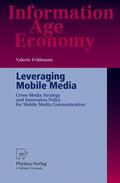 Feldmann |  Feldmann, V: Leveraging Mobile Media | Buch |  Sack Fachmedien
